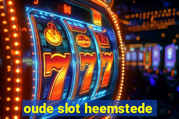 oude slot heemstede